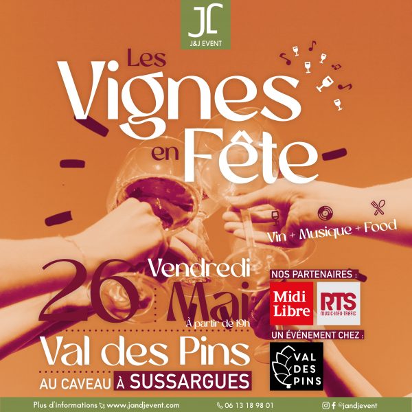 Les vignes en fête au Cellier Val des pins sur la commune de Sussargues un verre de vin, une ambiance musicale pour déguster du vin chez J and J Wine Event